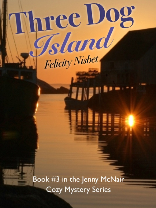 Title details for Three Dog Island by Felicity Nisbet - Available